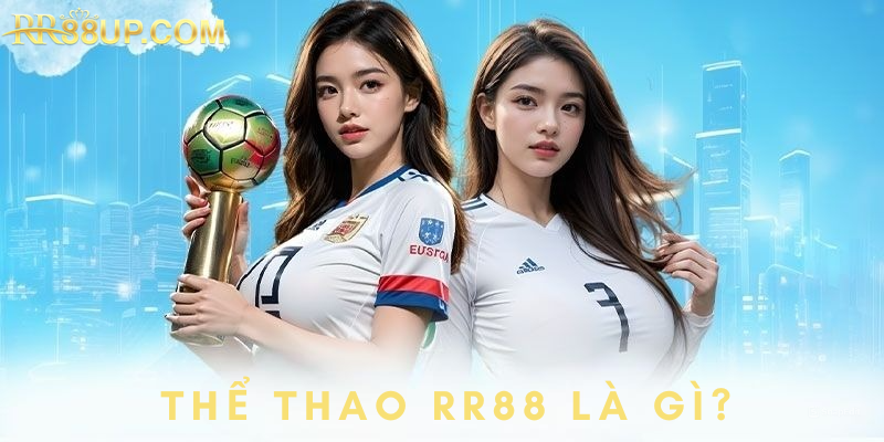 Thể thao RR88